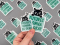 Suga Futures Gonna Be Okay Sticker
