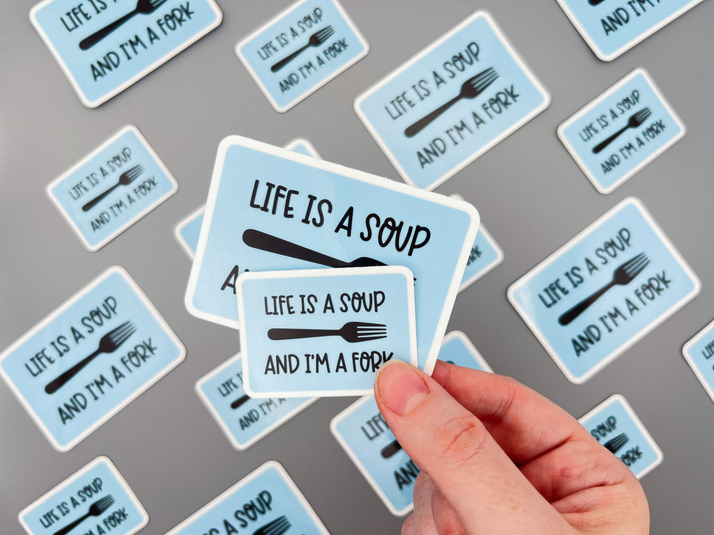 RM Life is a Soup Sticker