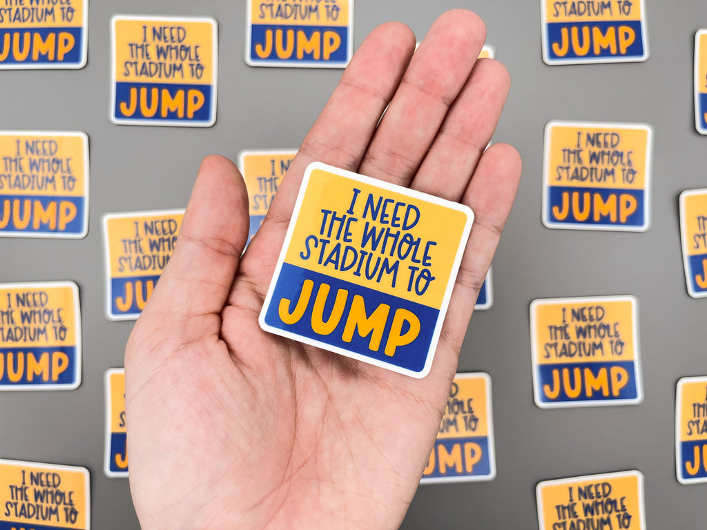 RM I Need the Stadium to Jump Sticker