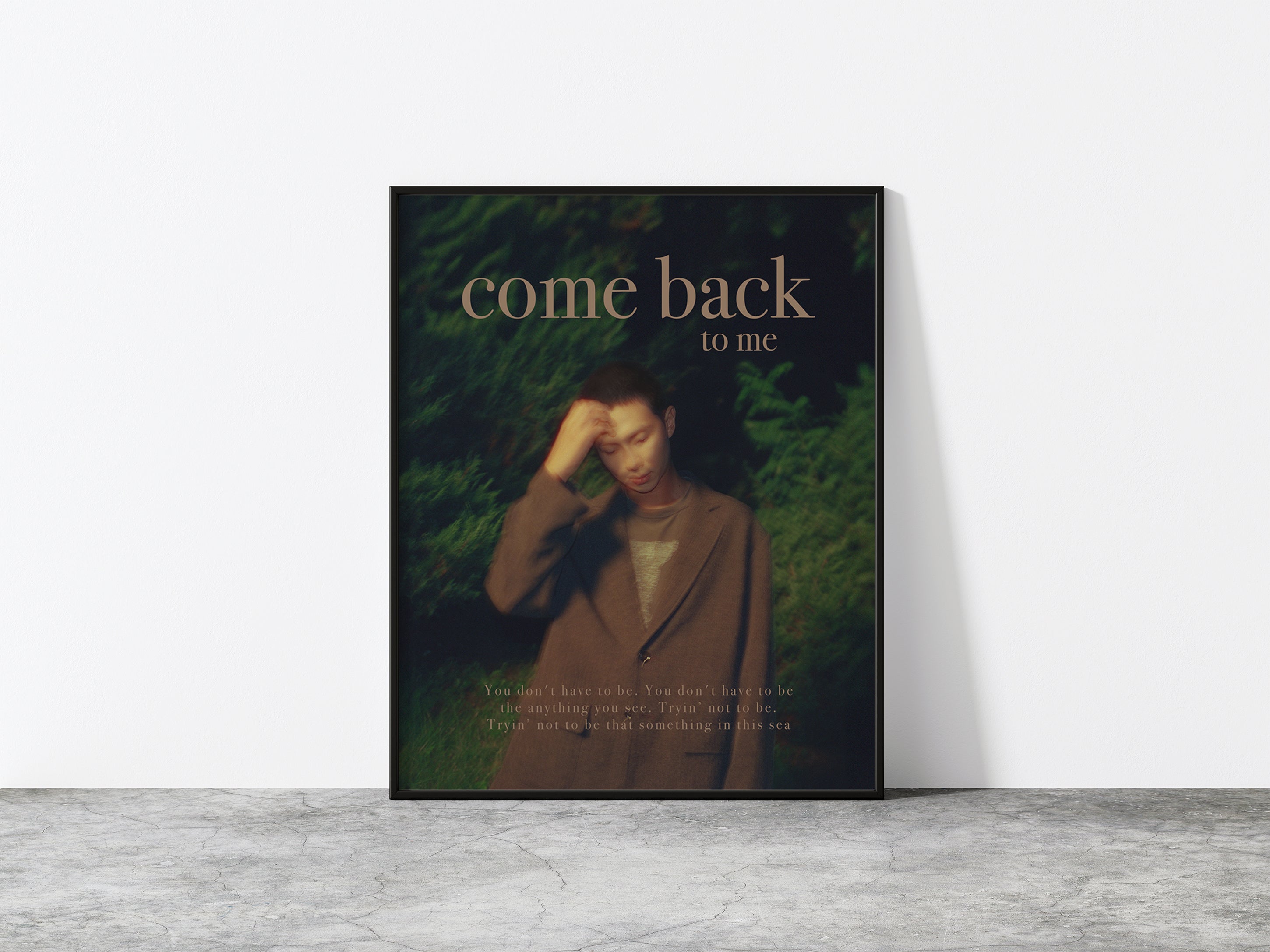 Come Back to Me RM Print