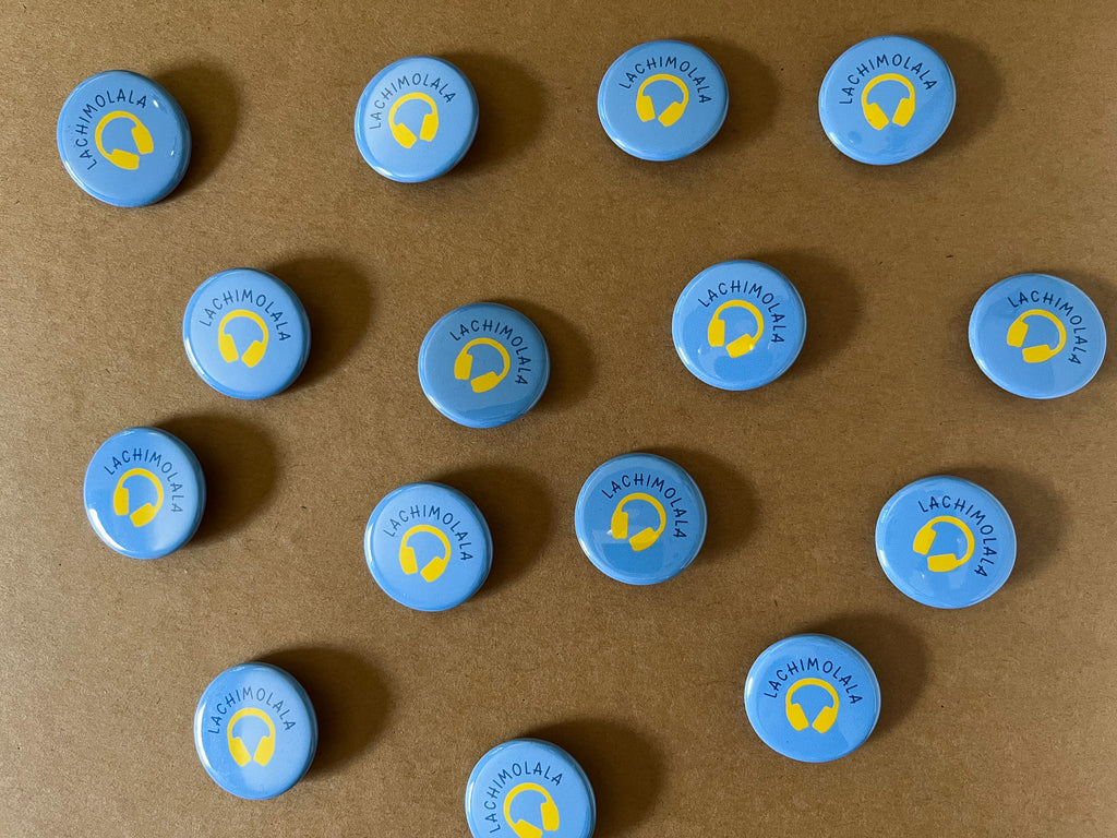 Lachimolala 1.25" Button